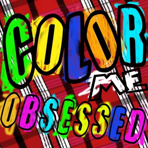 ColorMeObsessed